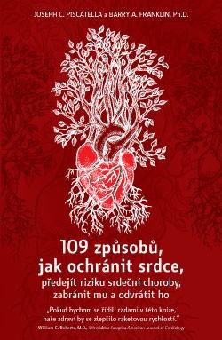 Kniha: Předcházejte srdeční chorobě, zastavte a odvraťte ji - Joseph C. Piscatella