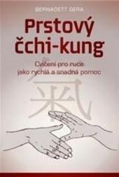 Kniha: Prstový čchi-kung - Bernadett Gera