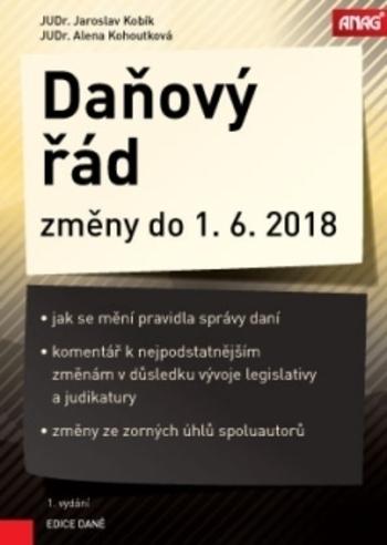 Kniha: Daňový řád a jeho změny do roku 2018 - Jaroslav