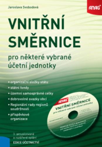 Kniha: Vnitřní směrnice pro některé vybrané účetní jednotky, 3. aktualizované a rozšířené - Jaroslava Svobodová