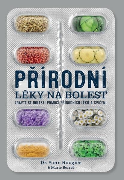 Kniha: Přírodní léky na bolest - Marie Borrel