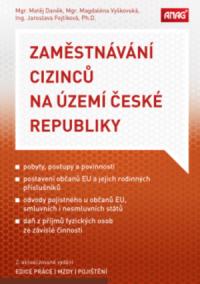Zaměstnávání cizinců na území České republiky  - 2. aktualizované