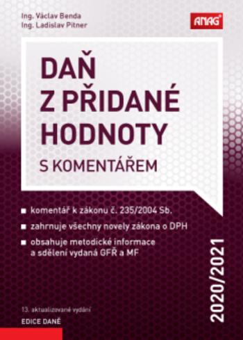 Kniha: Daň z přidané hodnoty s komentářem 2020/2021 - Ladislav Pitner