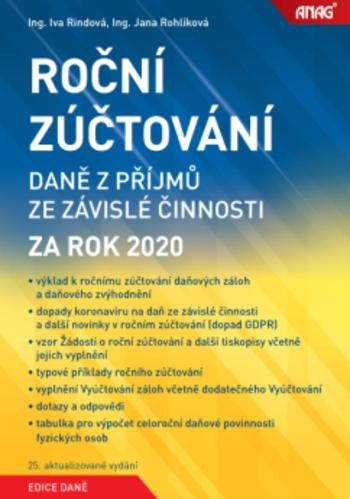 Kniha: Roční zúčtování daně z příjmů ze závislé činnosti za rok 2020 - Iva Rindová