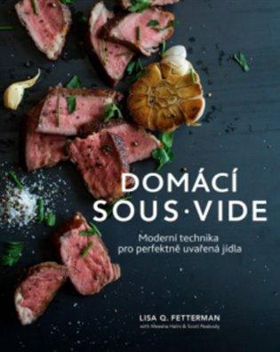 Kniha: Sous vide u vás doma - Fetterman, Lisa Q.