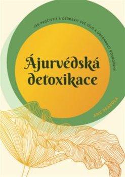 Kniha: Ájurvédská detoxikace - Anu Paavola