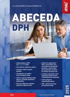 Kniha: Abeceda DPH 2025 - Kuneš, Zdeněk Vondrák Zdeněk