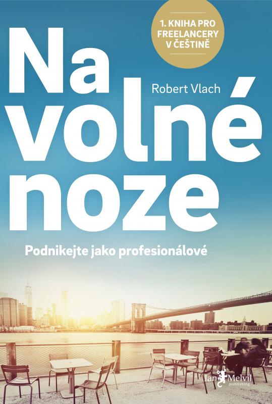 Kniha: Na volné noze - Robert Vlach