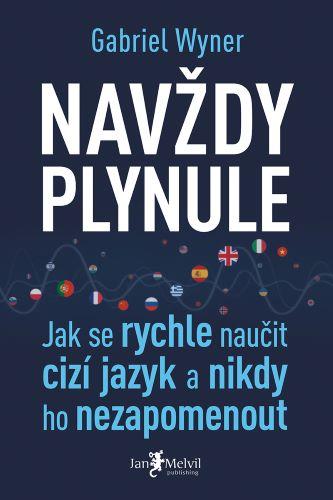 Kniha: Navždy plynule - Gabriel Wyner