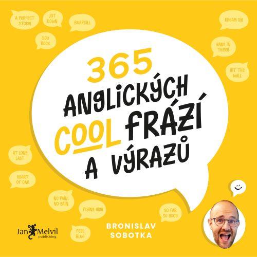 Kniha: 365 anglických cool frází a výrazů - Bronislav Sobotka