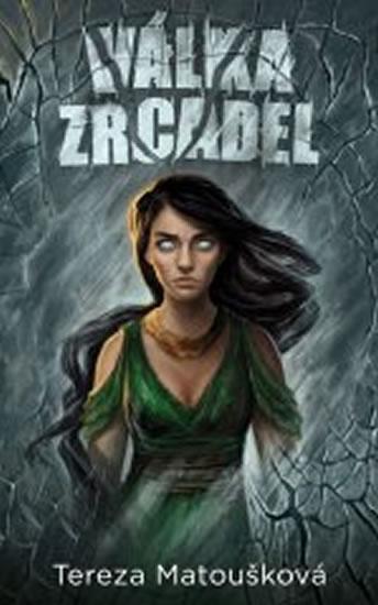 Kniha: Válka zrcadel - Matoušková Tereza