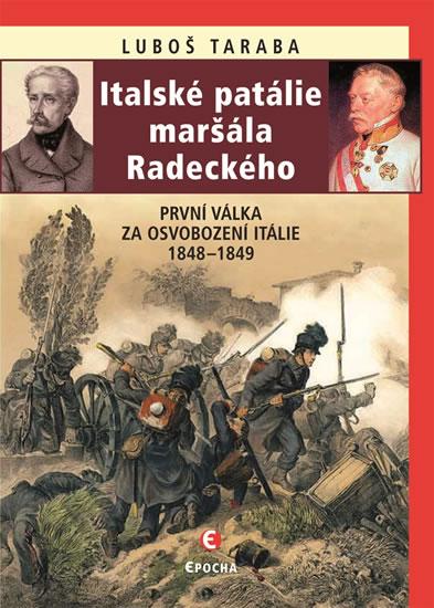 Kniha: Italské patálie maršála Radeckého (První - Taraba Ľuboš