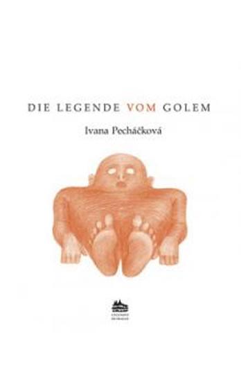 Kniha: La légende de Golem: Legenda o Golemovi - Pecháčková Ivana