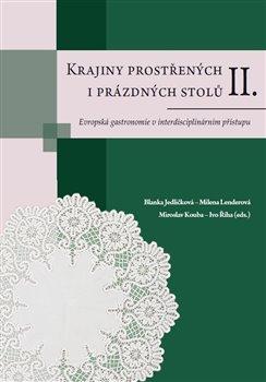 Kniha: Krajiny prostřených i prázdných stolů II.autor neuvedený