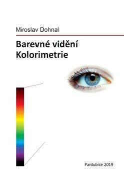 Kniha: Barevné vidění - Dohnal, Miroslav