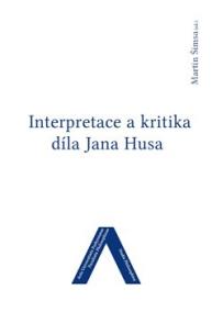 Interpretace a kritika díla Jana Husa