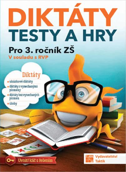 Kniha: Diktáty, testy a hry 3autor neuvedený