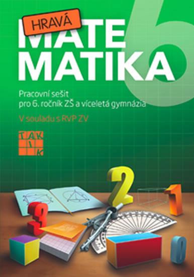 Kniha: Hravá matematika 6 - PS pro 6. ročník ZŠ a víceletá gymnázia - Hermochová Dana a kolektiv