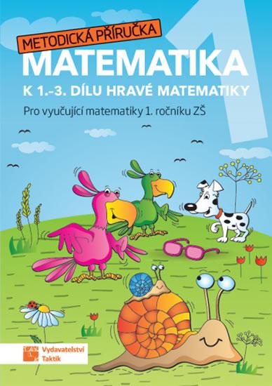 Kniha: Hravá matematika 1 - Metodická příručkaautor neuvedený