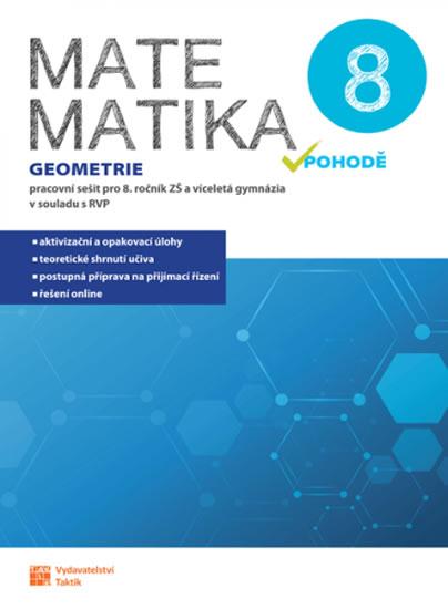 Kniha: Matematika v pohodě 8 - Geometrie - pracovní sešitautor neuvedený