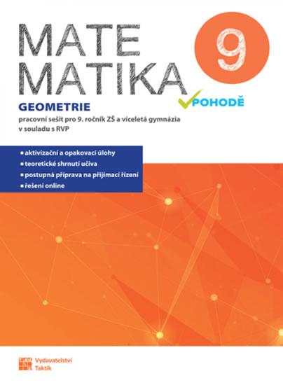Kniha: Matematika v pohodě 9 - Geometrie - pracovní sešitautor neuvedený