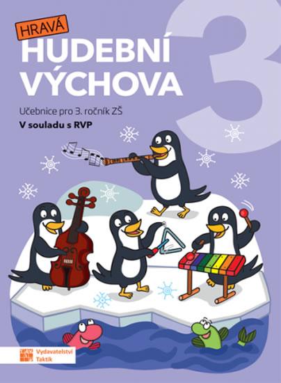Kniha: Hravá hudební výchova 3 – učebniceautor neuvedený