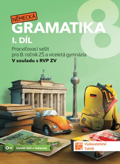 Kniha: Německá gramatika 8 pro ZŠ – 1. díl - procvičovací sešitautor neuvedený
