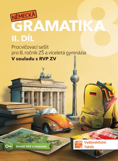 Kniha: Německá gramatika 8 pro ZŠ – 2. díl - procvičovací sešitautor neuvedený