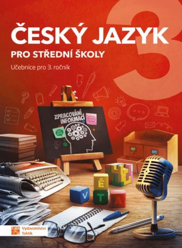 Kniha: Český jazyk 3 - učebnice pro SŠautor neuvedený