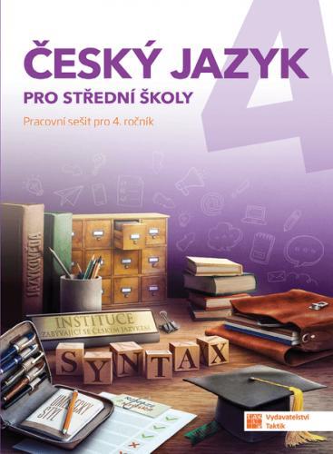 Kniha: Český jazyk 4 - pracovní sešit pro SŠautor neuvedený