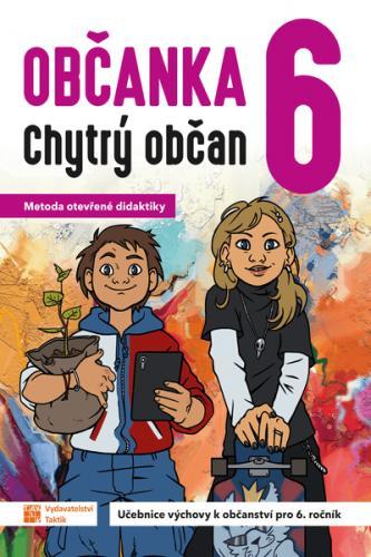 Kniha: Občanka 6 - ctihodný občan - učebniceautor neuvedený