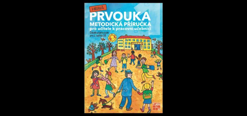 Kniha: Hravá prvouka 1 - metodická příručkaautor neuvedený
