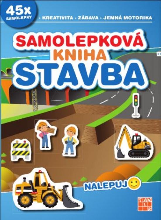 Kniha: Samolepková kniha - Stavba - Kadlíková Simona