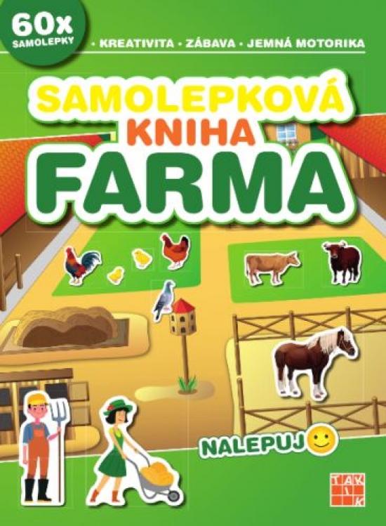Kniha: Samolepková kniha - Farma - Kadlíková Simona