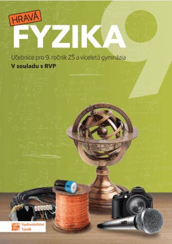 Kniha: Hravá fyzika 9 - učebnice - nová řadaautor neuvedený