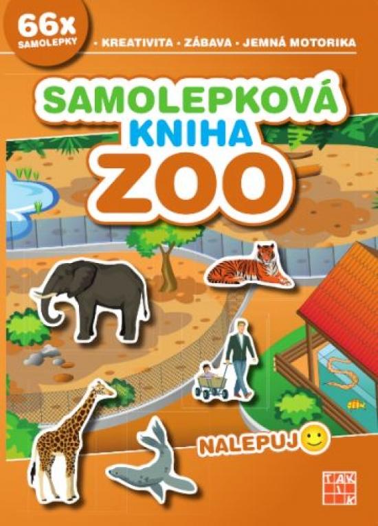 Kniha: Samolepková kniha - Zoo - Kadlíková Simona