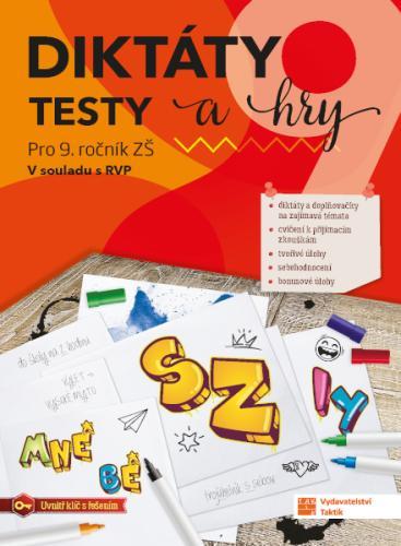 Kniha: Diktáty, testy a hry pro 9. ročníkautor neuvedený