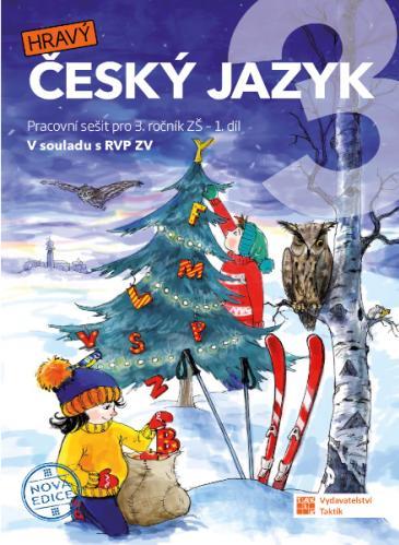 Kniha: Český jazyk 3 - pracovní sešit - 1. díl - nová ediceautor neuvedený