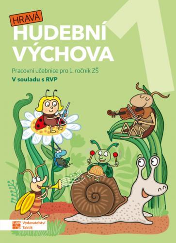 Kniha: Hravá hudební výchova 1 – pracovní učebniceautor neuvedený