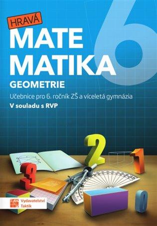Kniha: Hravá matematika 6 - učebnice 2. díl (geometrie)autor neuvedený