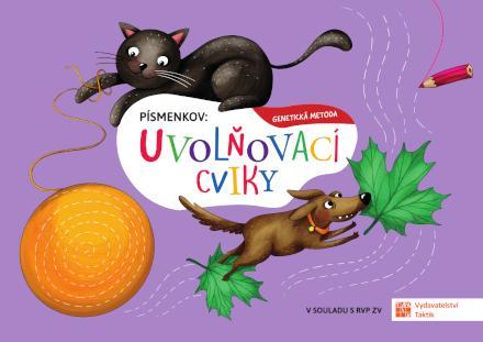Kniha: Uvolňovací cviky pro písmenkovautor neuvedený