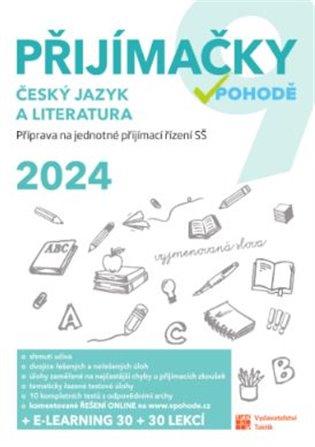 Kniha: Přijímačky 9 Český jazyk a literatura + E-learning 2024autor neuvedený