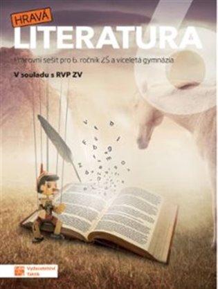 Kniha: Hravá literatura 6 - pracovní sešitautor neuvedený