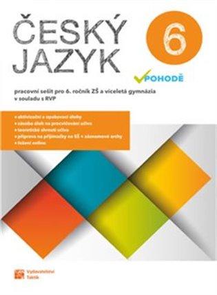 Kniha: Český jazyk v pohodě 6 - pracovní sešitautor neuvedený