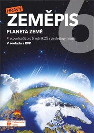 Kniha: Hravý zeměpis 6 - pracovní sešitautor neuvedený