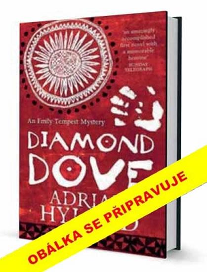 Kniha: Diamantová holubice - Hyland Adrian
