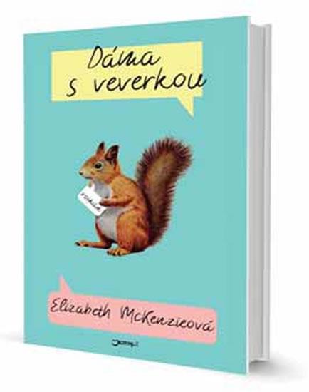 Kniha: Dáma s veverkou - Elizabeth McKenzie