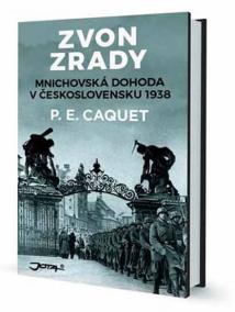 Zvon zrady - Mnichovská dohoda v Českosl