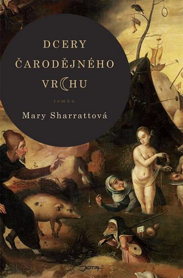 Kniha: Dcery z Čarodějnického vrchu - Sharrattová Mary