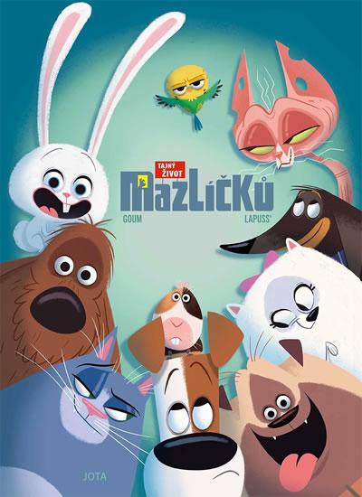 Kniha: Tajný život mazlíčků - Lapuss Stéphane